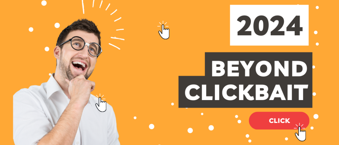 Beyond Clickbait