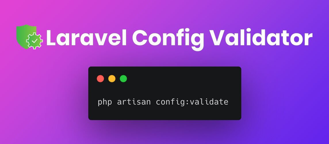 Config Validation in Laravel