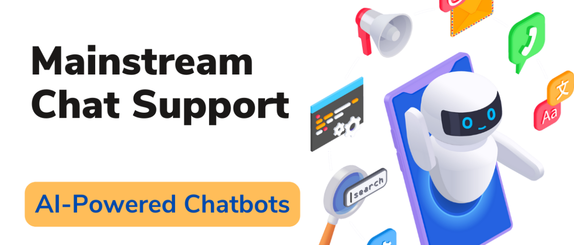 Mainstream Chat Support