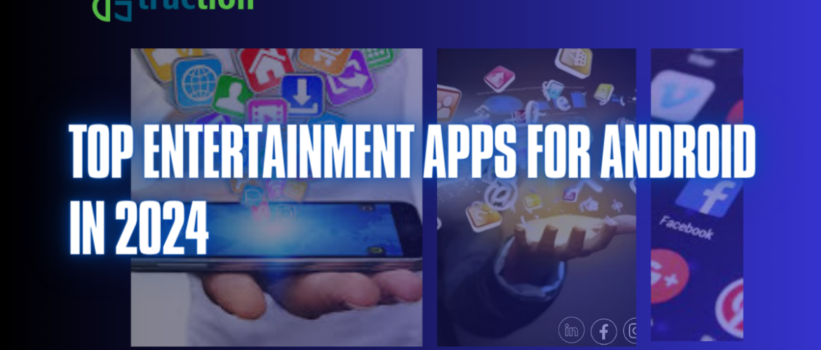 Top Entertainment Apps